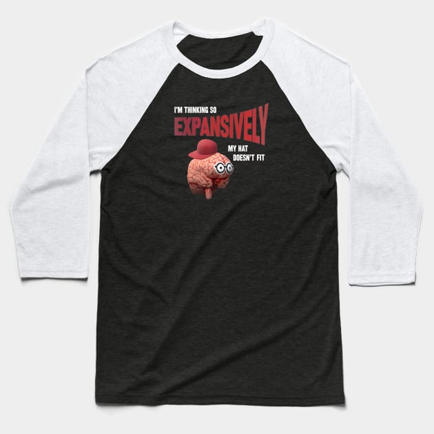 Expansive Thinking Baseball T-Shirt by UltraQuirky
